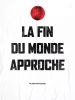 la-fin-du-monde-approche